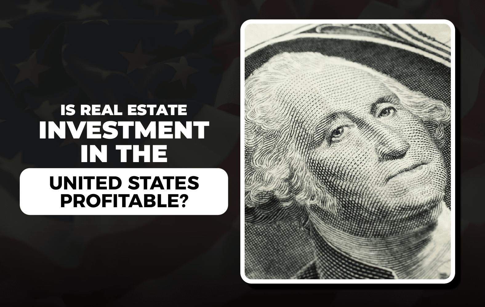 Is Real Estate Investment in the United States Profitable?