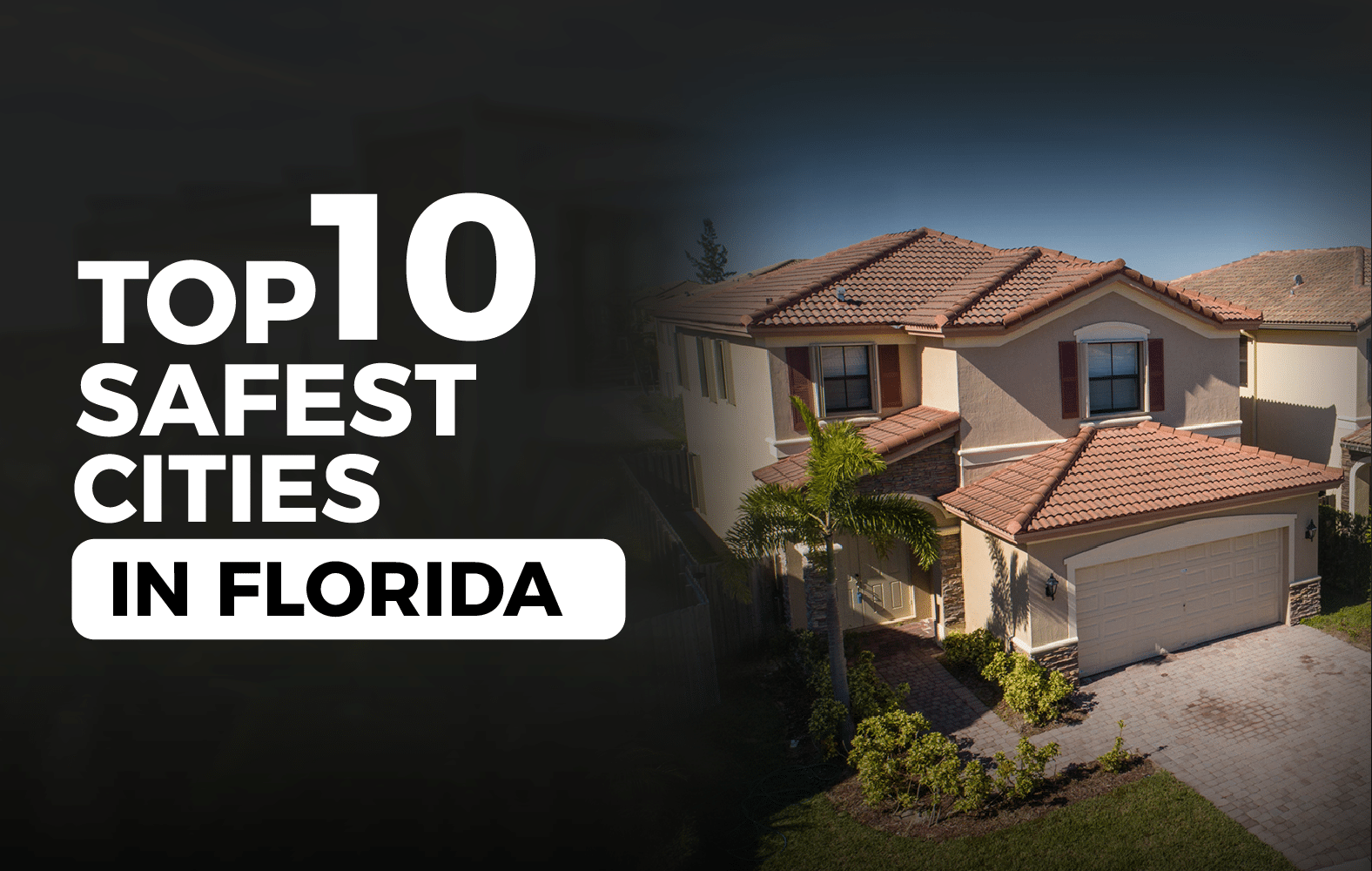 The safest cities in Florida